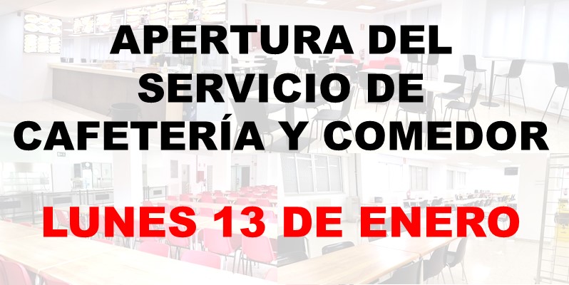 Apertura del servicio de cafetería y comedor